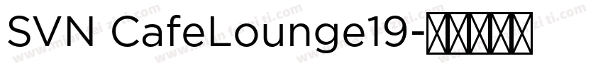 SVN CafeLounge19字体转换